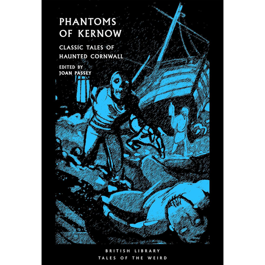 WW BOOK CULT: Phantoms of Kernow: Classic Tales of Haunted Cornwall