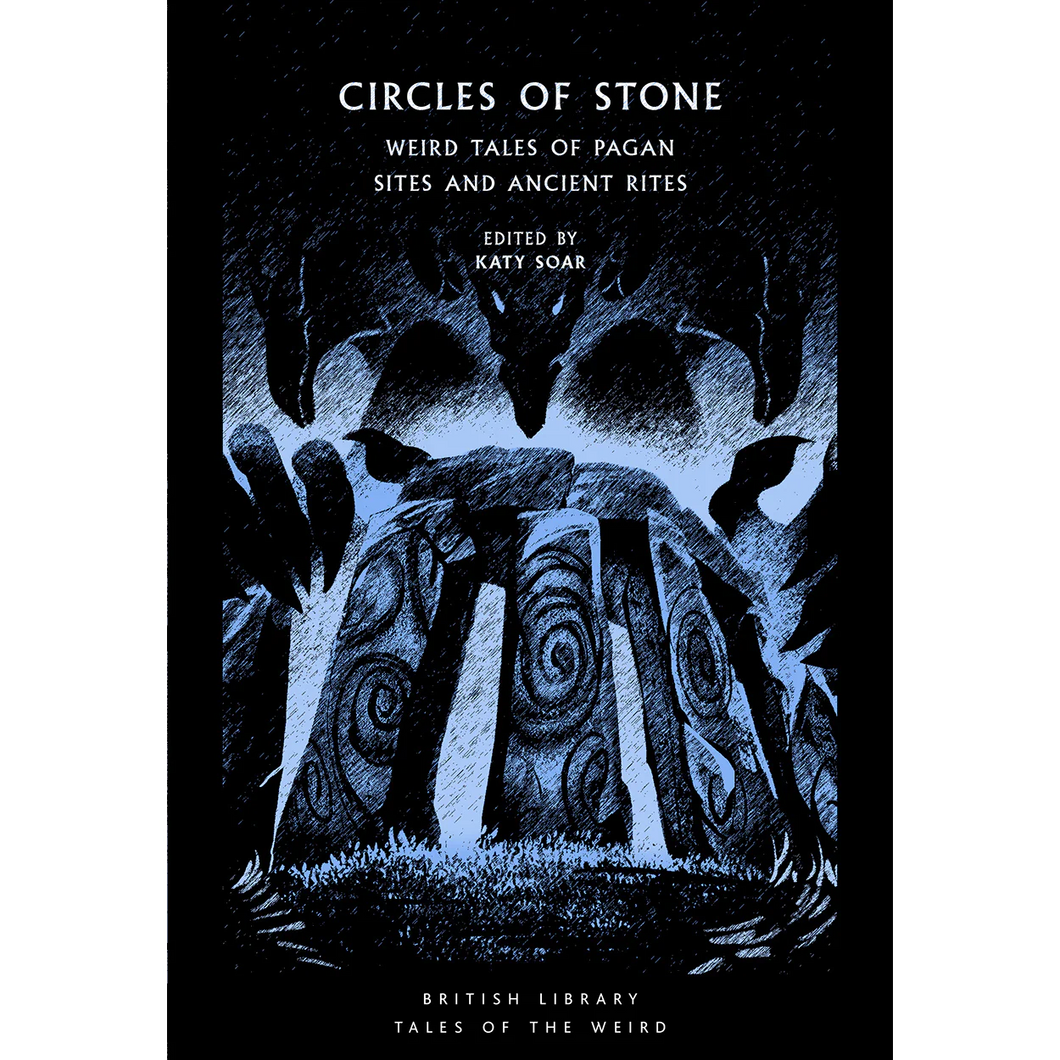 WW BOOK CULT: Circles of Stone: Weird Tales of Pagan Sites and Ancient Rites