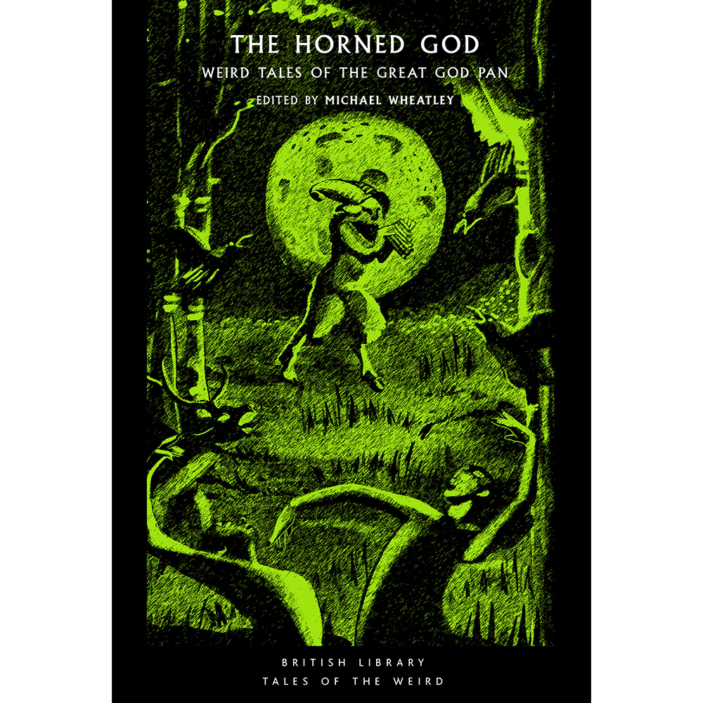 WW BOOK CULT: The Horned God: Weird Tales of the Great God Pan