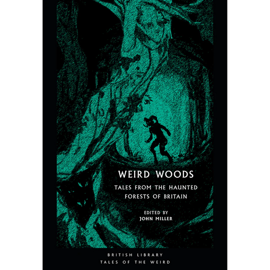 WW BOOK CULT: Weird Woods: Tales from the Haunted Forests of Britain