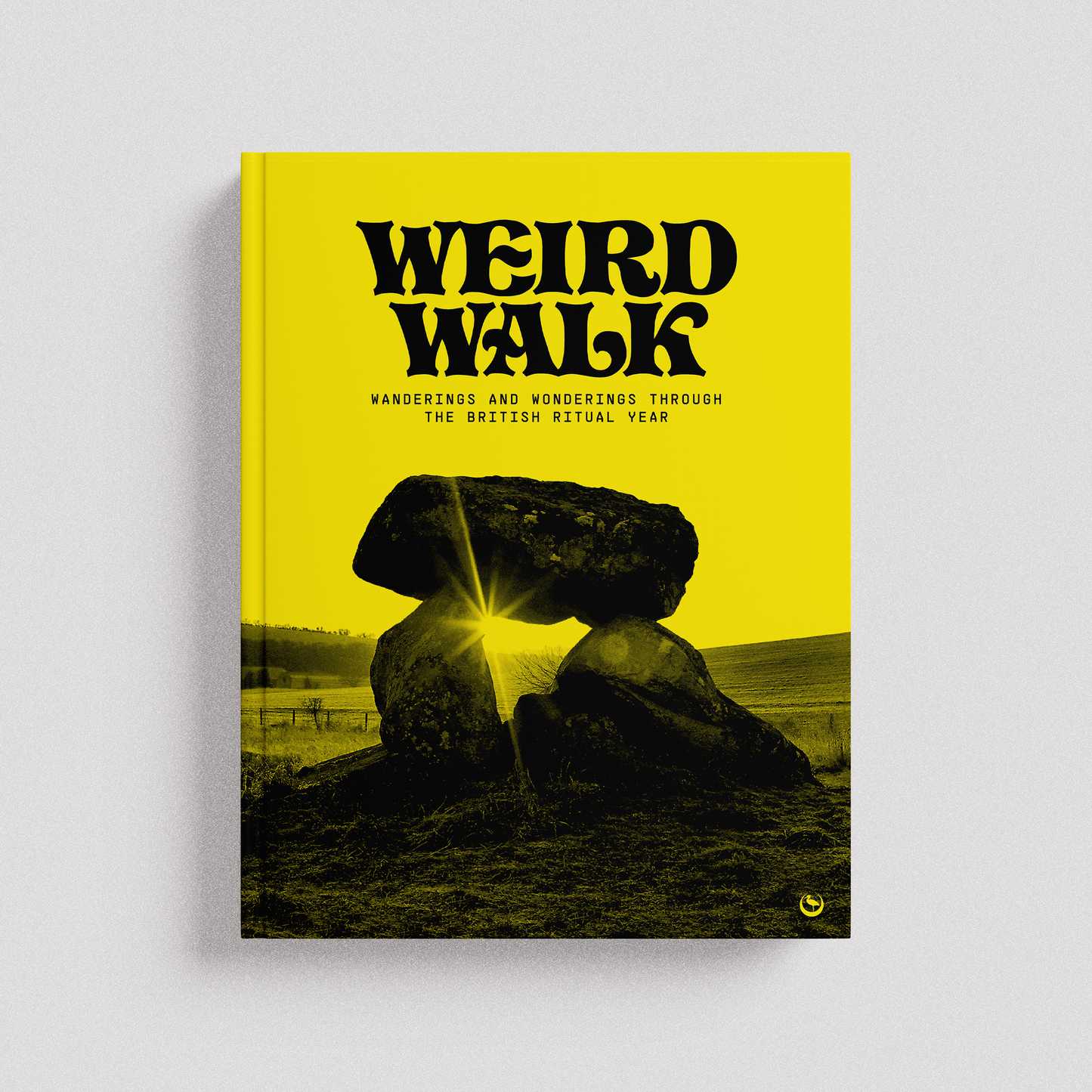 Weird Walk: Wanderings and Wonderings Through the British Ritual Year